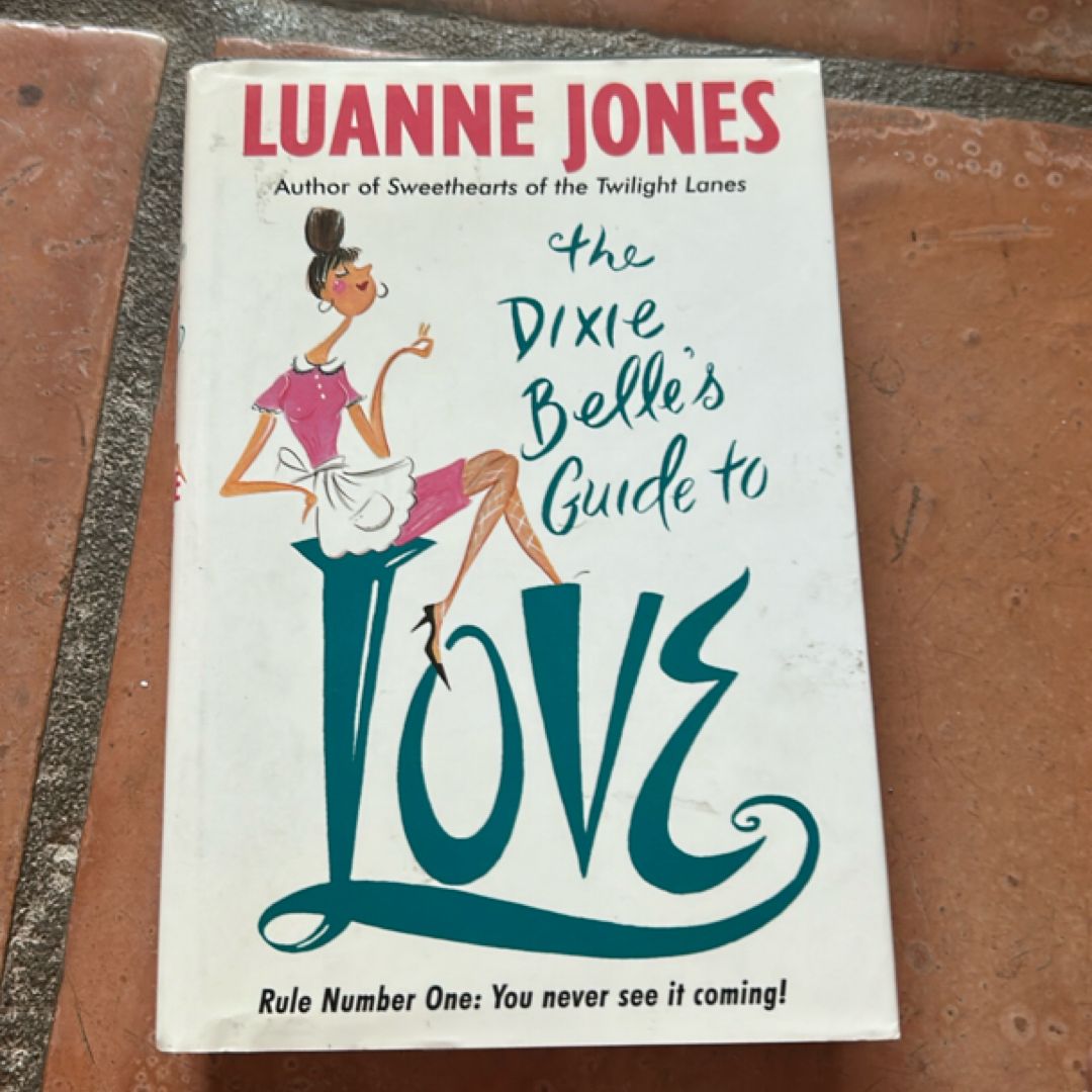 The Dixie Belle’s Guide to Love 