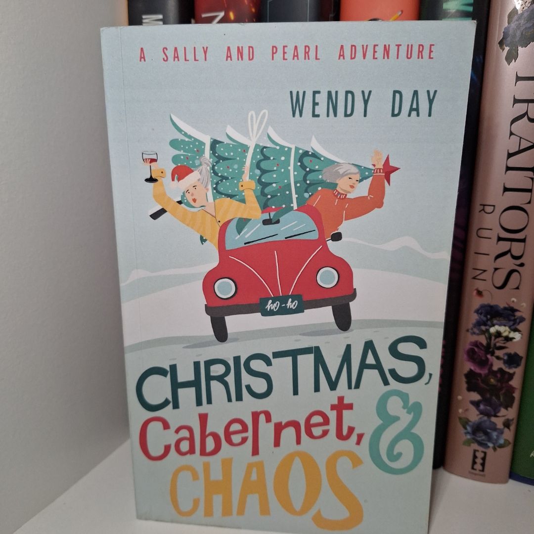 Christmas, Cabernet, and Chaos