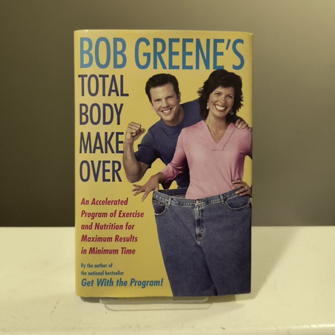 Bob Greene's Total Body Makeover