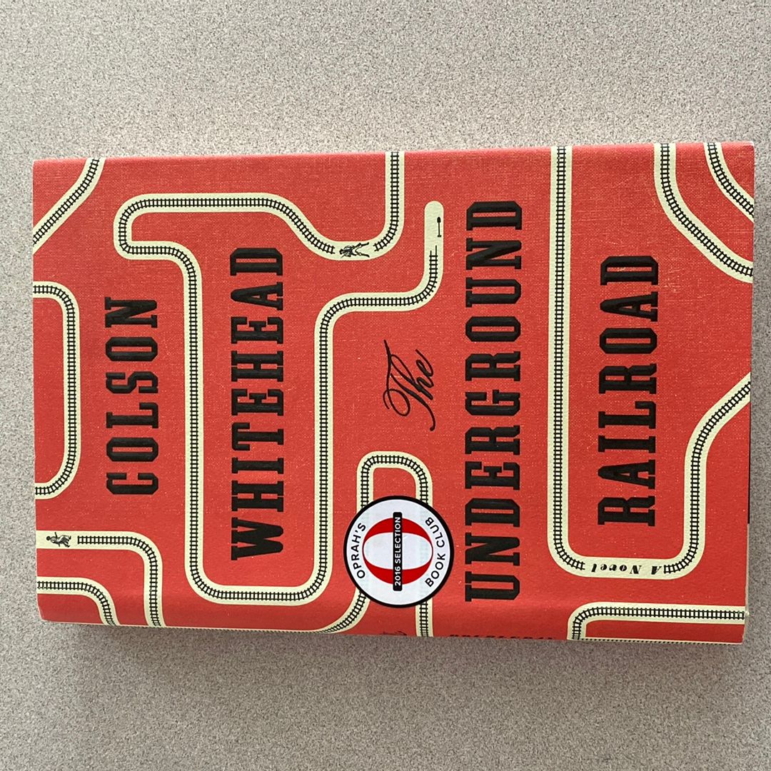 The Underground Railroad (Pulitzer Prize Winner) (National Book Award Winner) (Oprah's Book Club)