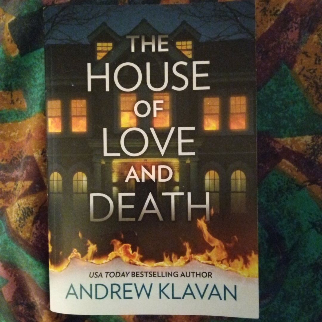 The House of Love and Death