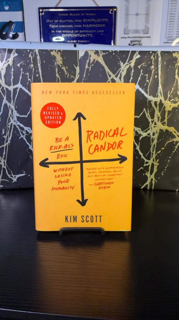 Radical Candor: Fully Revised and Updated Edition