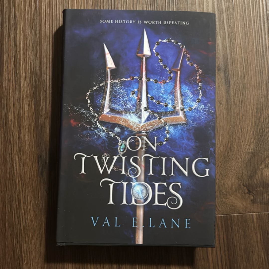 On Twisting Tides (Signed by author)