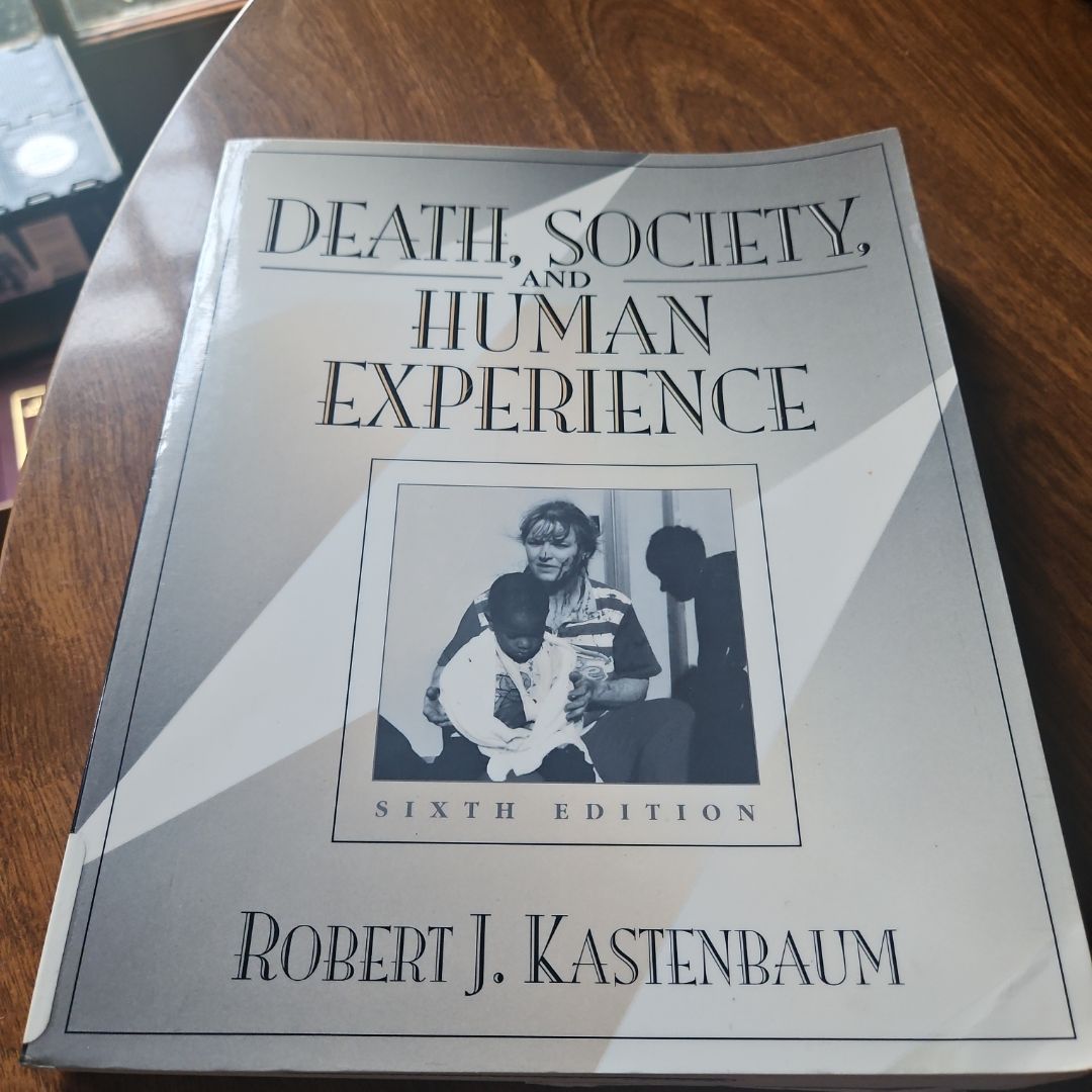 Death, Society, and Human Experience