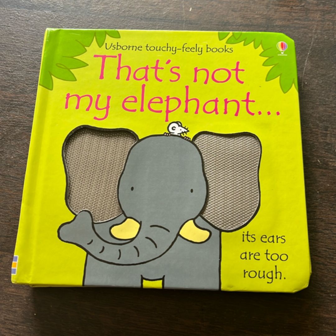That's Not My Elephant