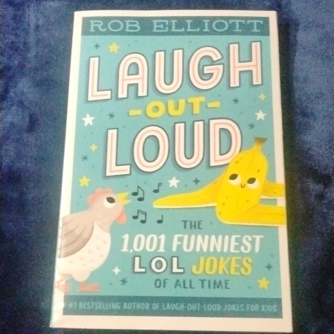 Laugh-Out-Loud: the 1,001 Funniest LOL Jokes of All Time