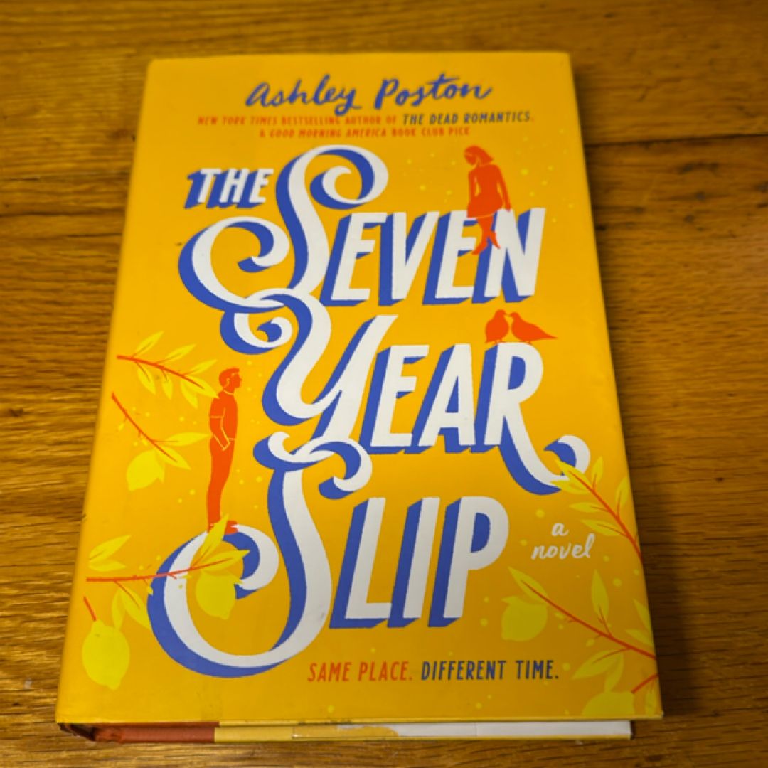 The Seven Year Slip