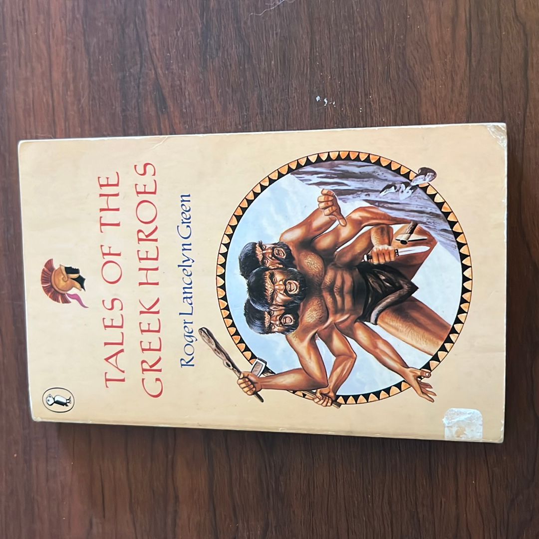 Tales of the Greek Heroes