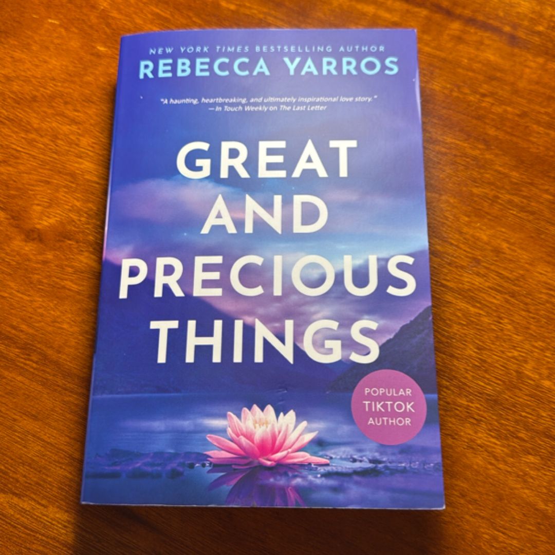 Great and Precious Things