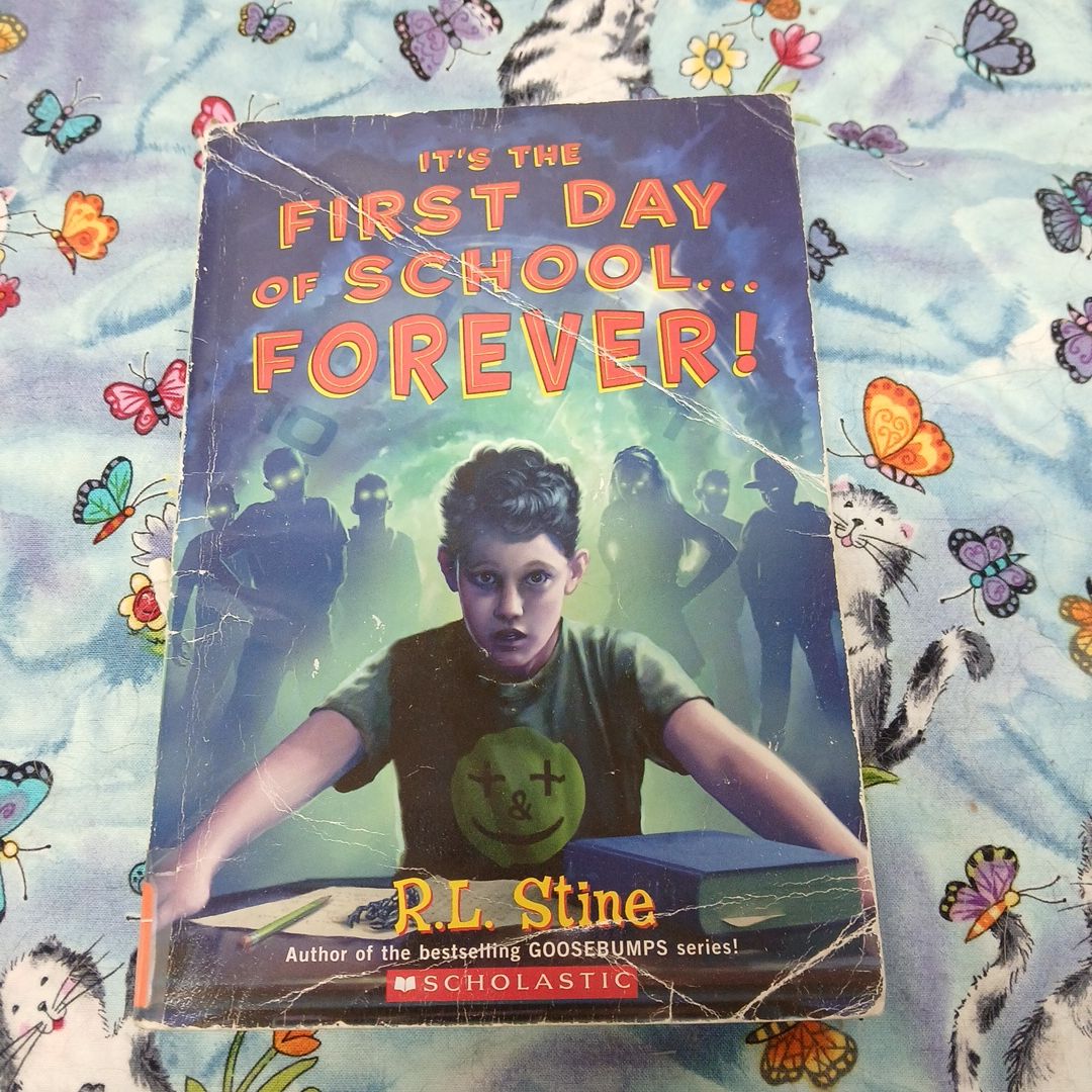It's the First Day of School-- Forever!