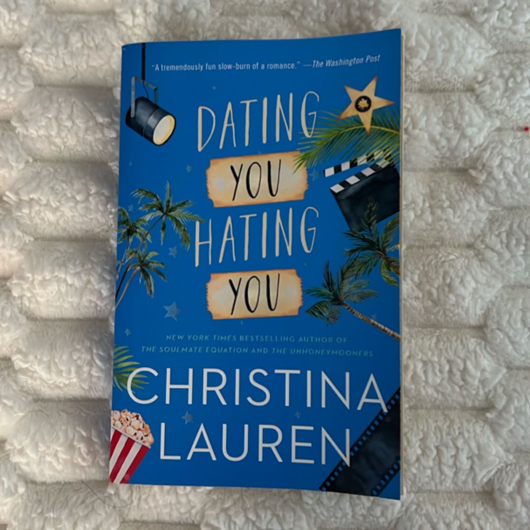 Dating You / Hating You