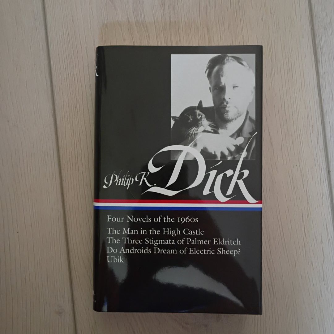 Philip K. Dick: Four Novels of The 1960s (LOA #173)