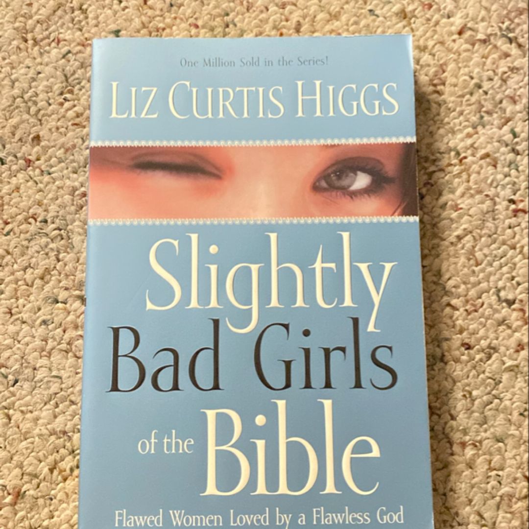 Slightly Bad Girls of the Bible