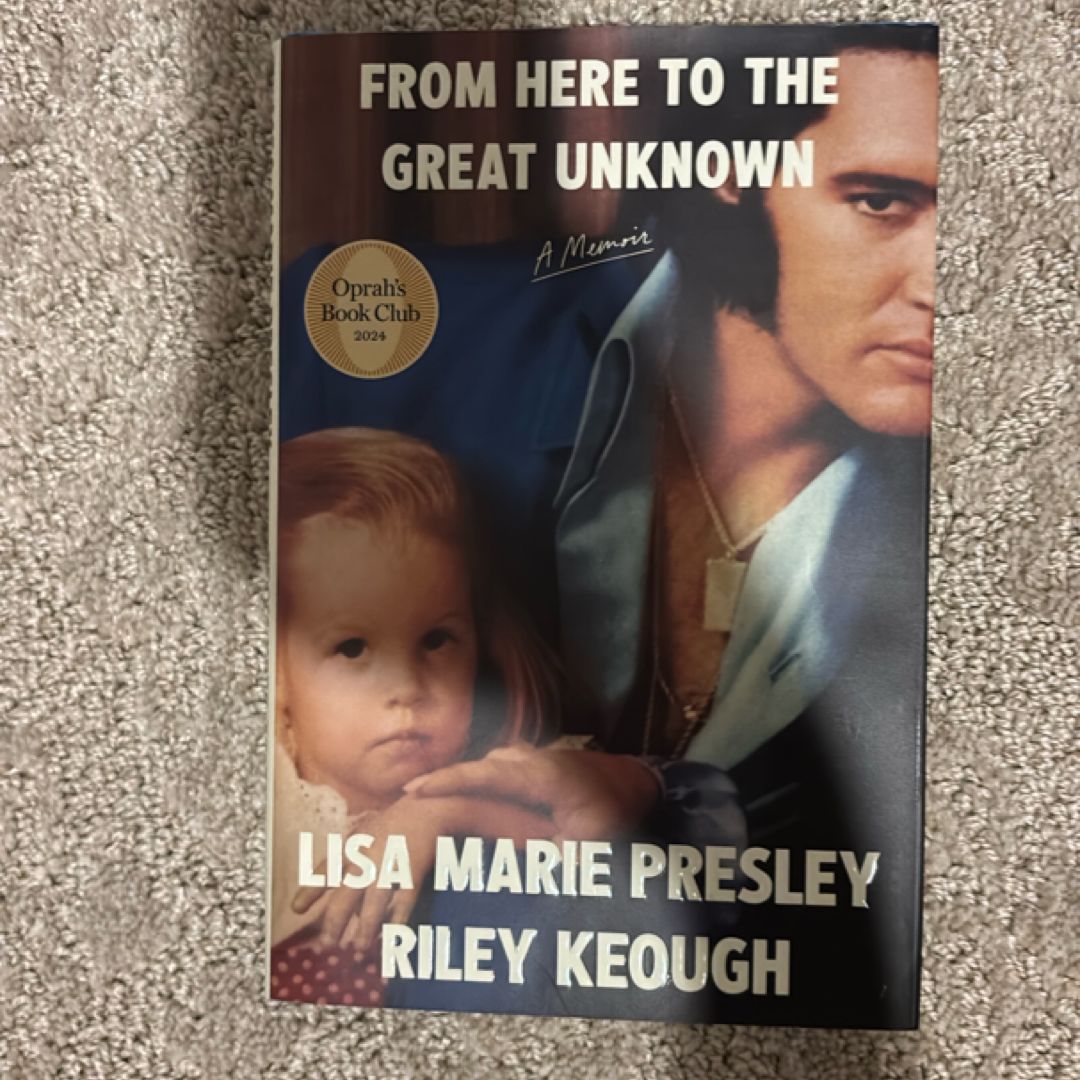 From Here To The Great Unknown: A Memoir