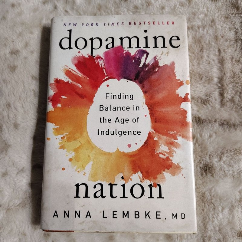 Dopamine Nation
