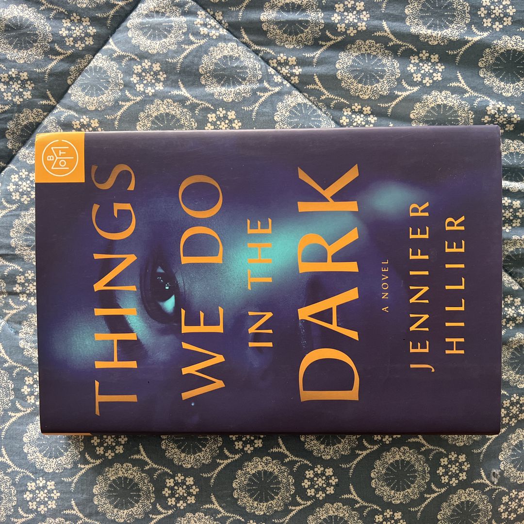 Things We Do in the Dark