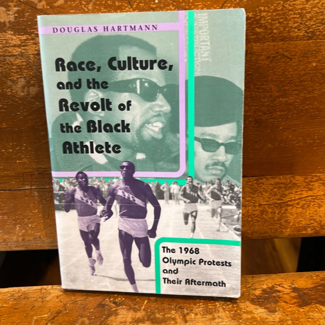 Race, Culture, and the Revolt of the Black Athlete