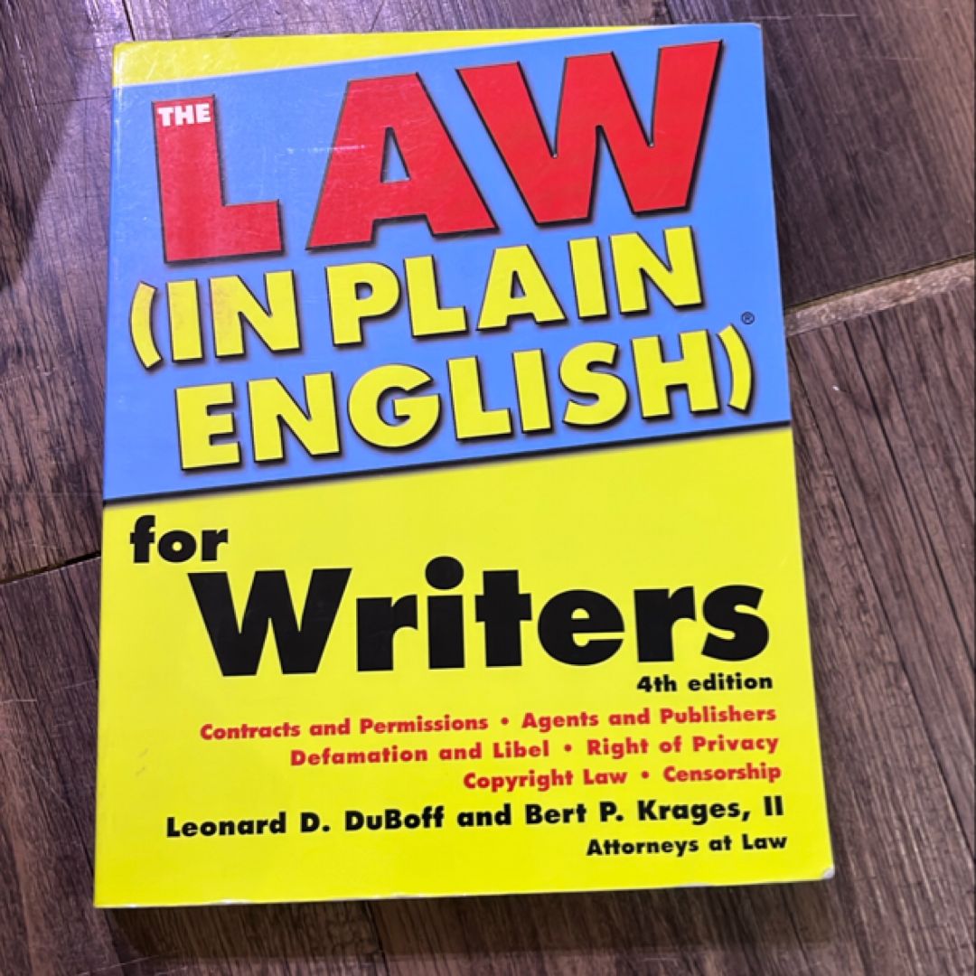 Law (In Plain English)® for Writers by Leonard DuBoff, Bert Krages