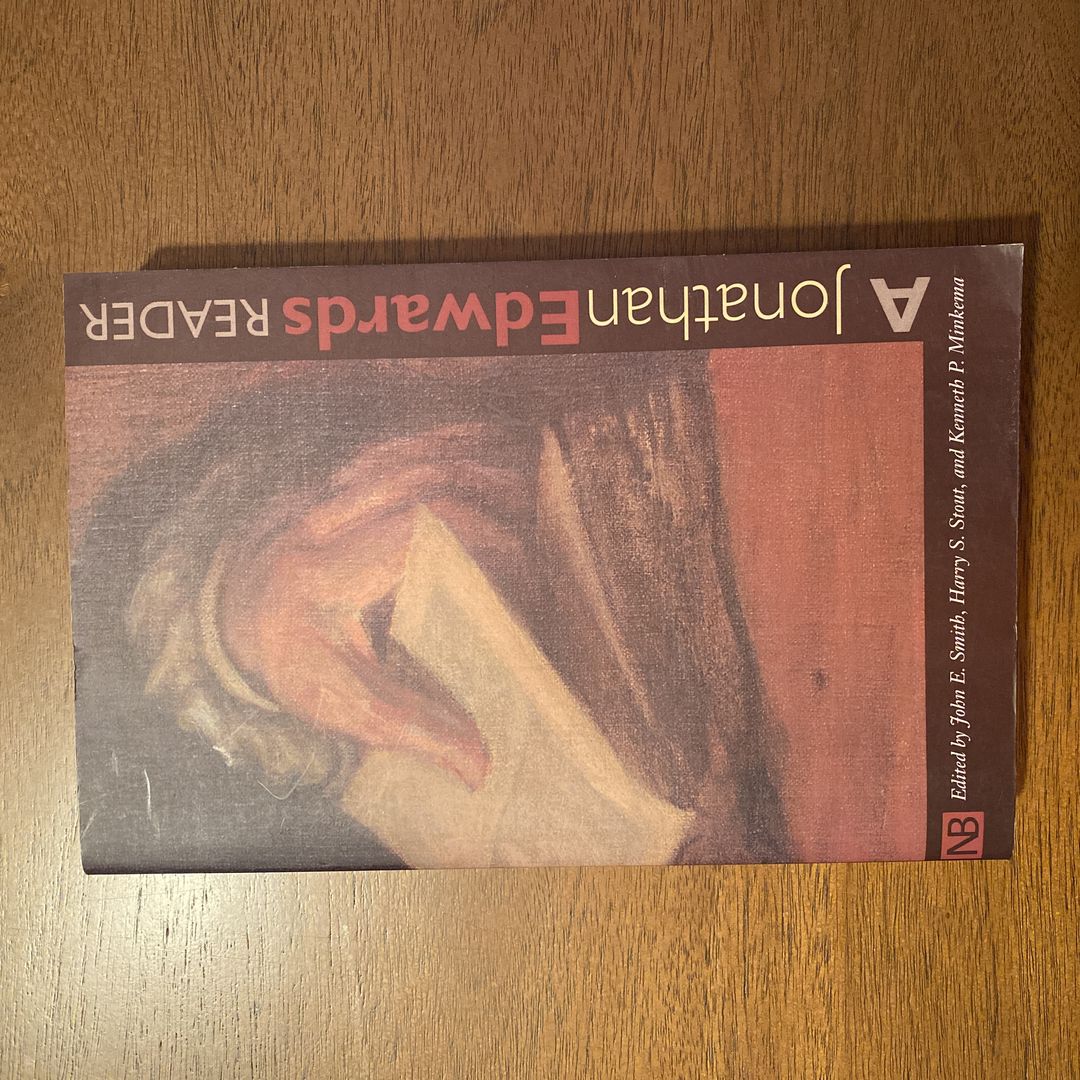 A Jonathan Edwards Reader