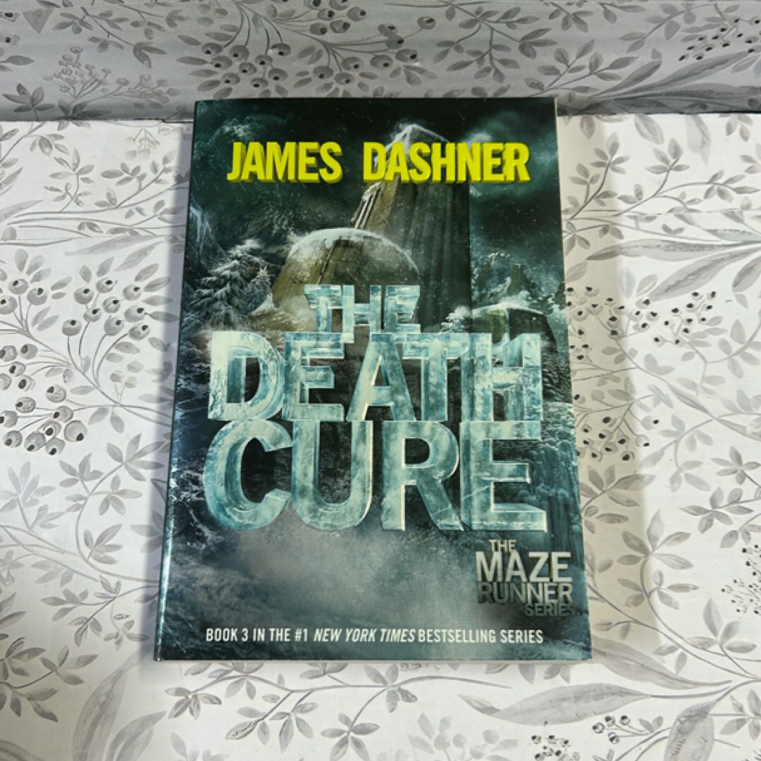 The Death Cure (Maze Runner, Book Three)