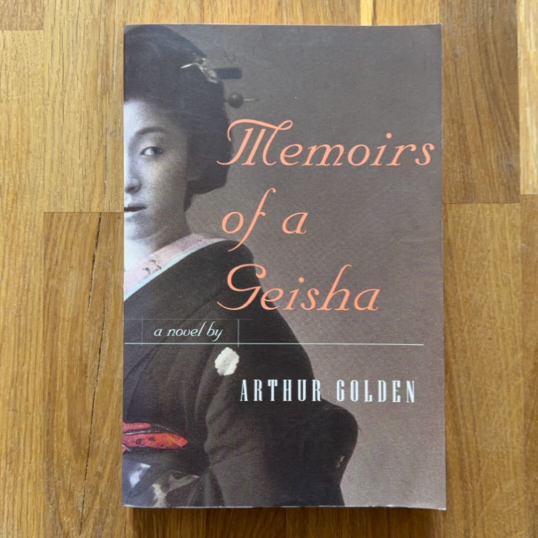 Memoirs of a Geisha A Novel