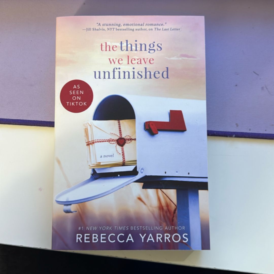 The Things We Leave Unfinished