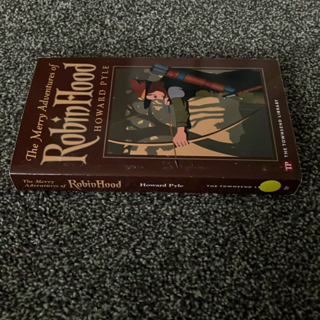 The Merry Adventures of Robin Hood (Townsend Library Edition)