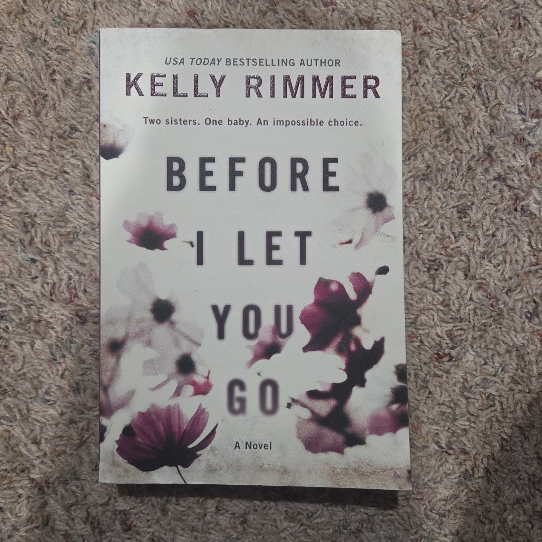 Before I Let You Go