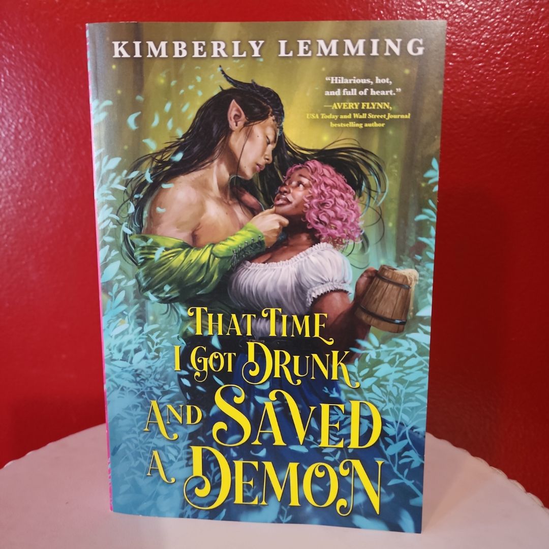 That Time I Got Drunk and Saved a Demon