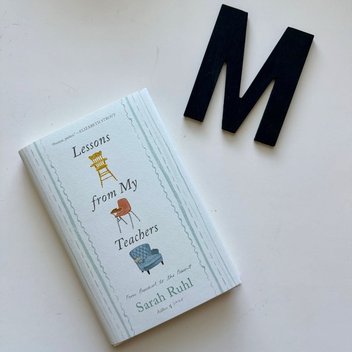 Lessons from My Teachers by Sarah Ruhl