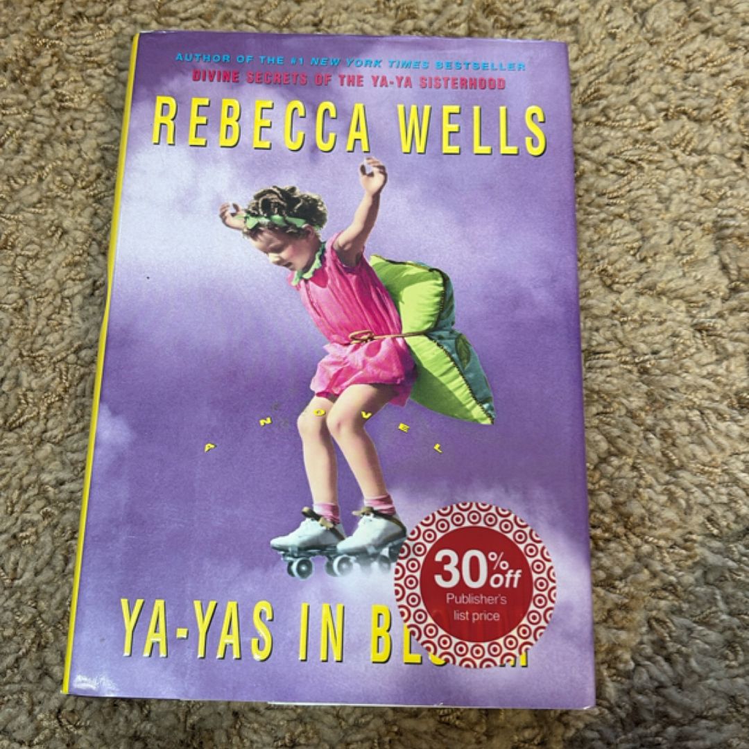 Ya-Yas in Bloom