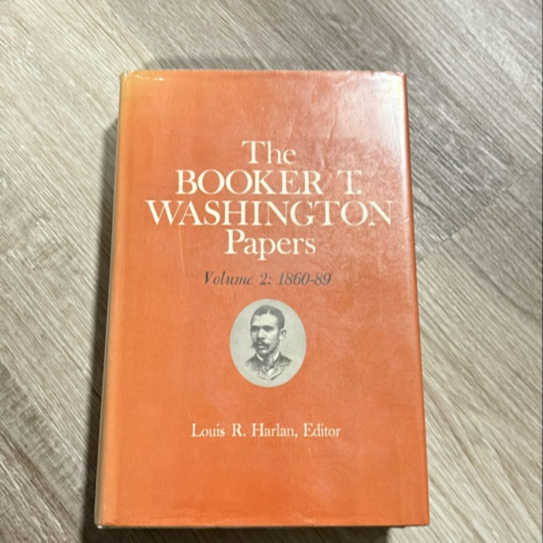 Booker T. Washington Papers Volume 2