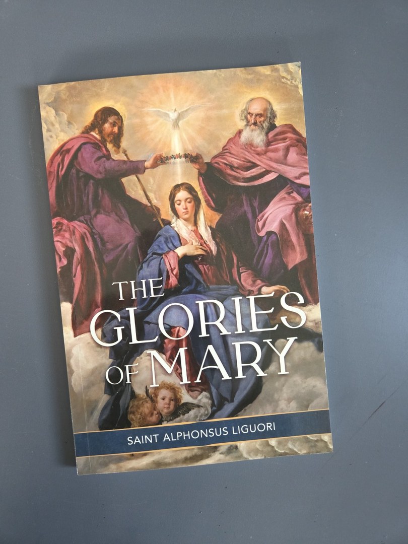 The Glories of Mary