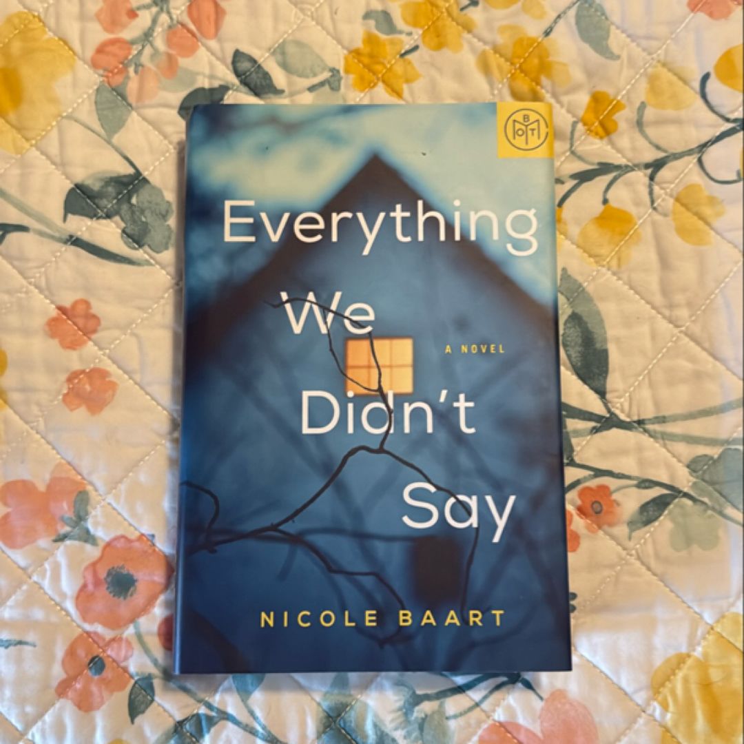 Everything We Didn't Say