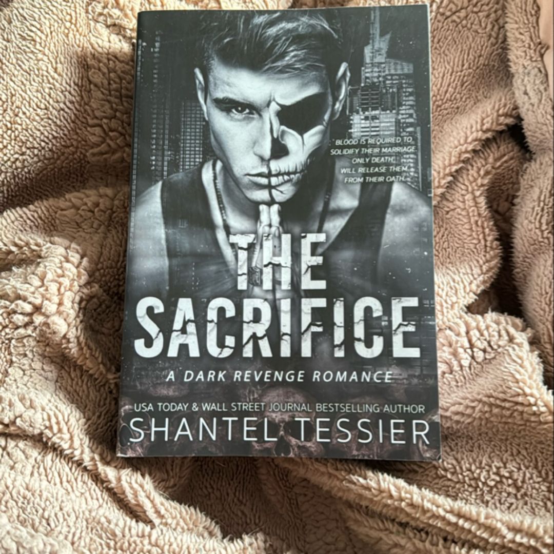 The Sacrifice: a Dark Revenge Romance