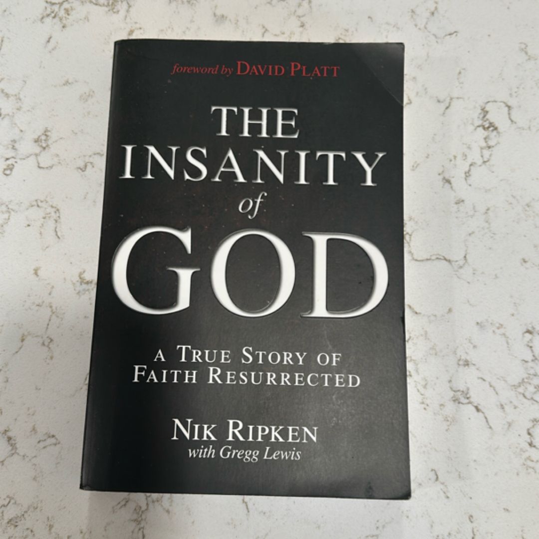 The Insanity of God