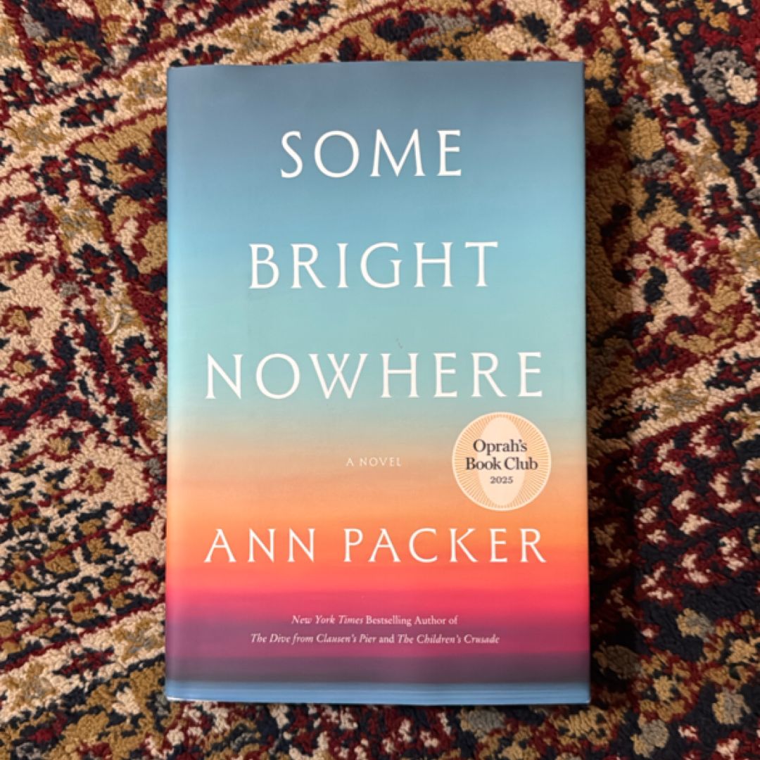 Some Bright Nowhere