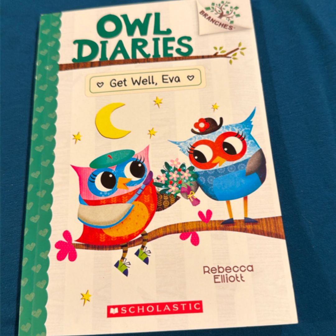 Get Well, Eva: a Branches Book (Owl Diaries #16)