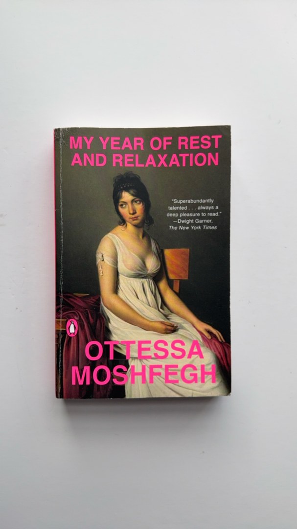 My Year of Rest and Relaxation