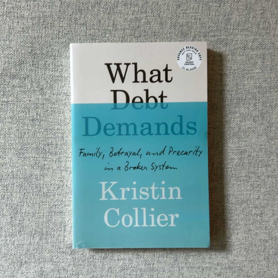What Debt Demands (ARC)