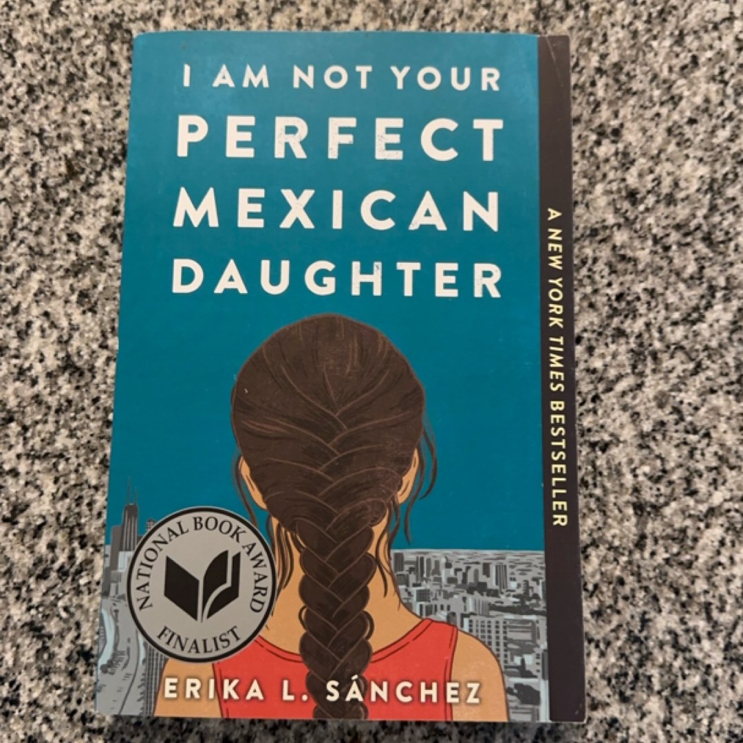 I Am Not Your Perfect Mexican Daughter