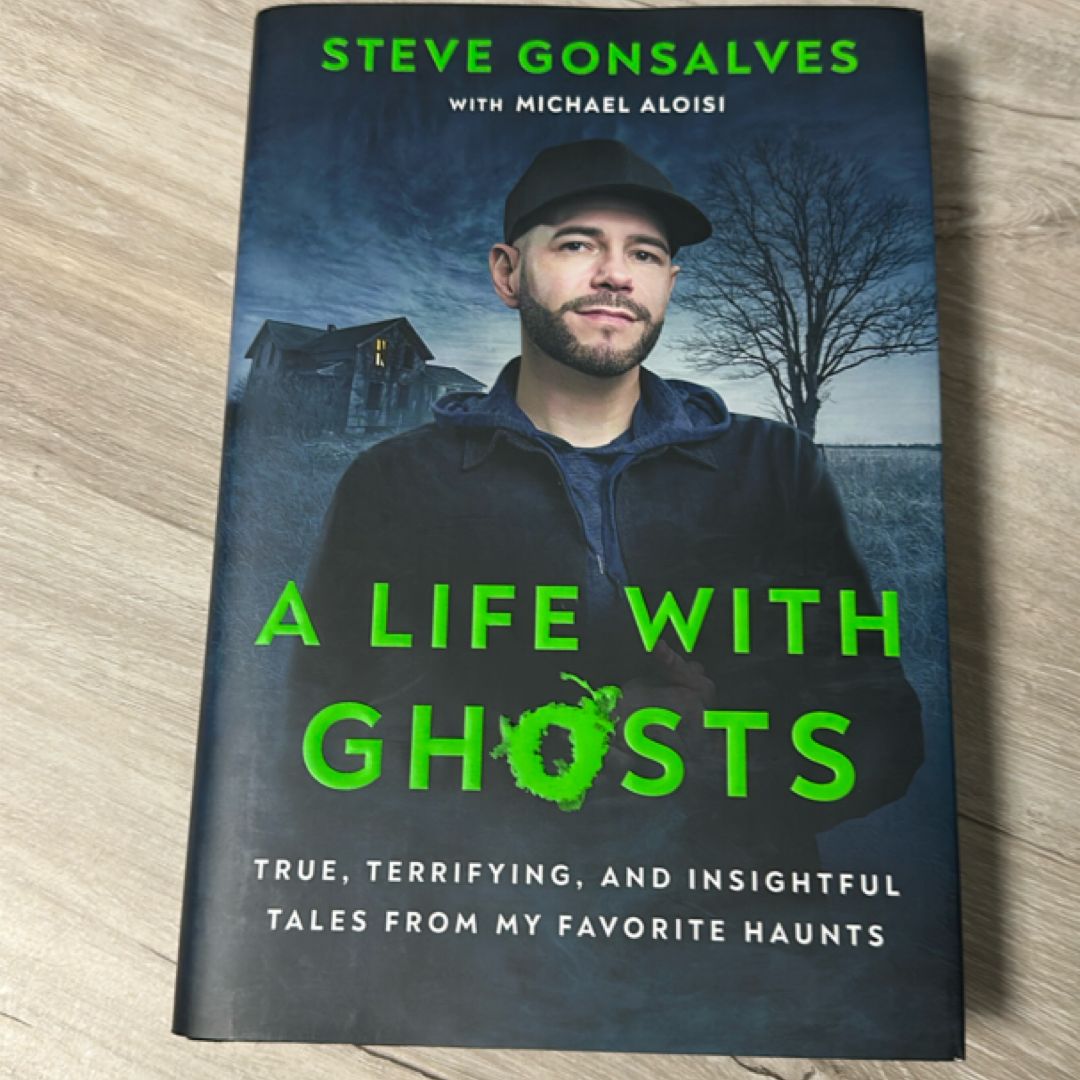 A Life with Ghosts
