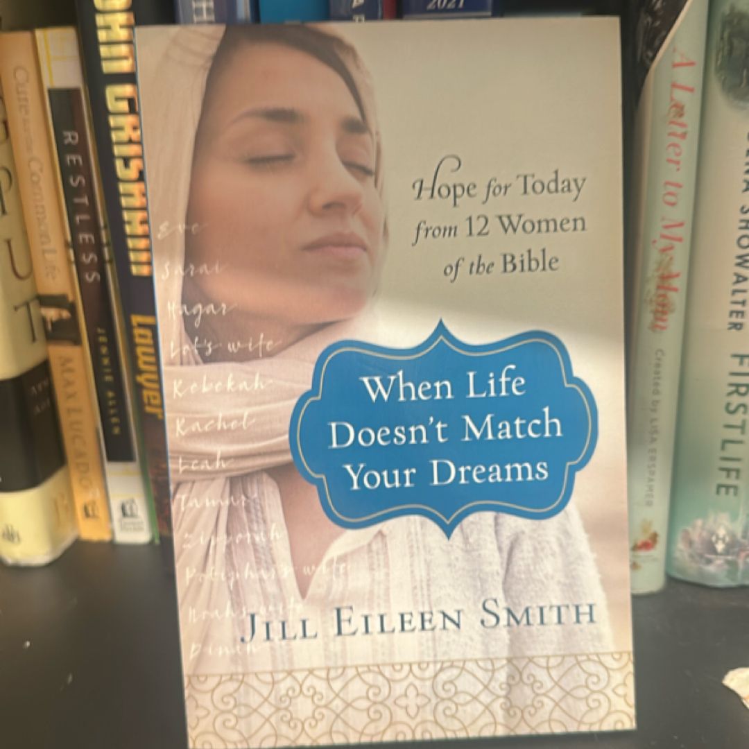 When Life Doesn't Match Your Dreams