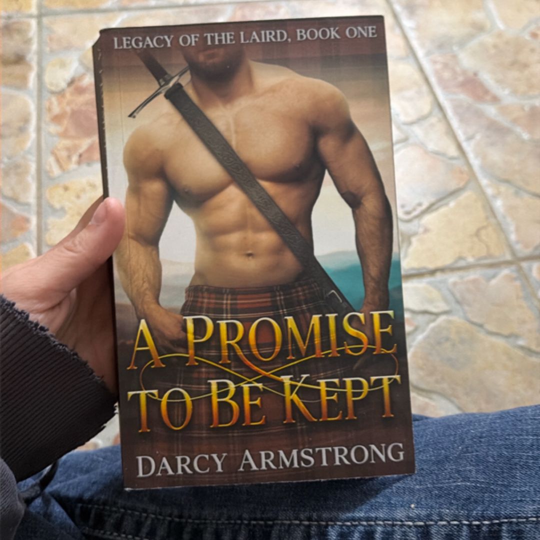 A Promise to Be Kept: A Scottish Highlander Romance