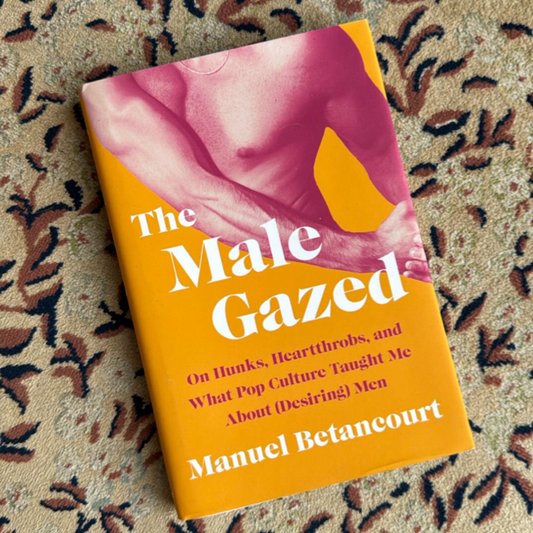 The Male Gazed
