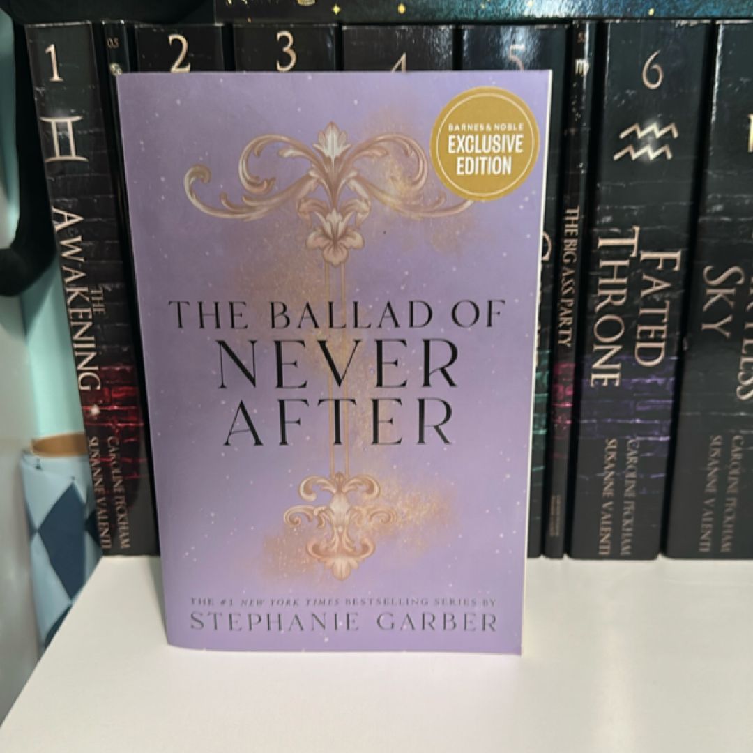 The Ballad of Never After by Stephanie Garber