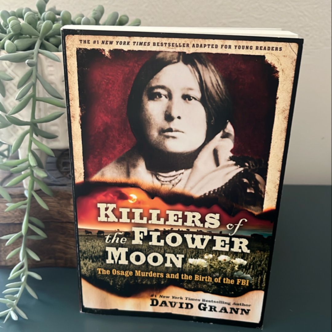 Killers of the Flower Moon: Adapted for Young Readers
