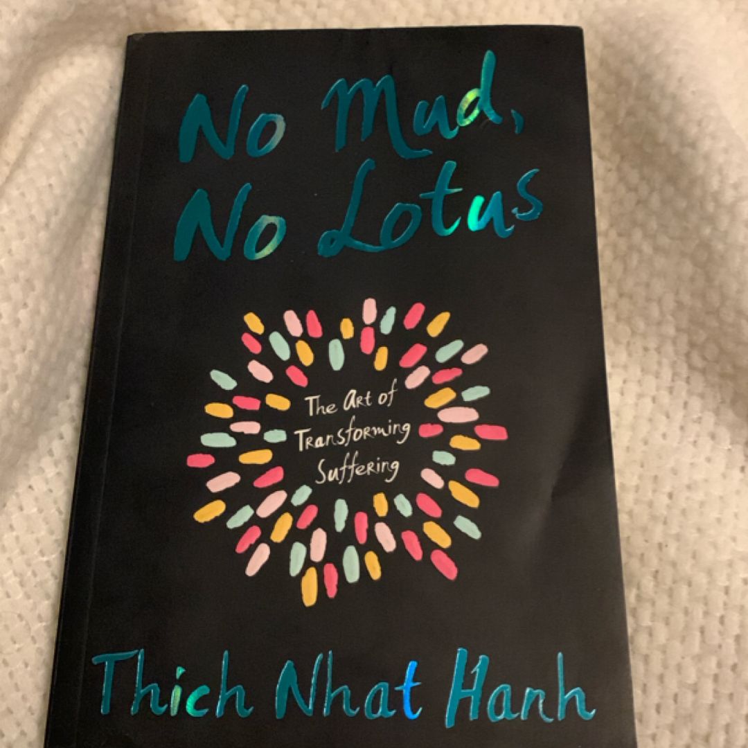 No Mud, No Lotus