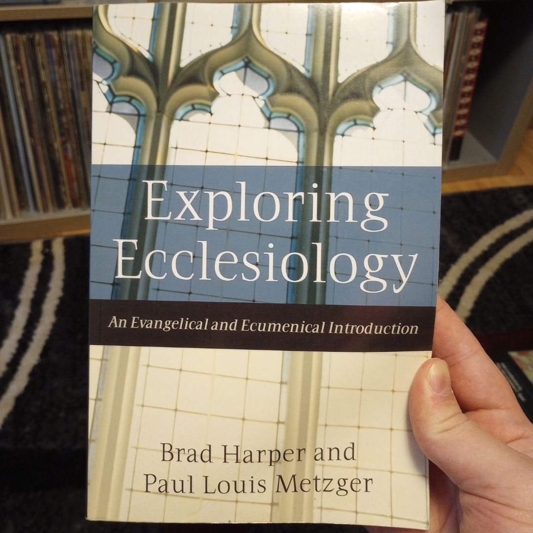 Exploring Ecclesiology
