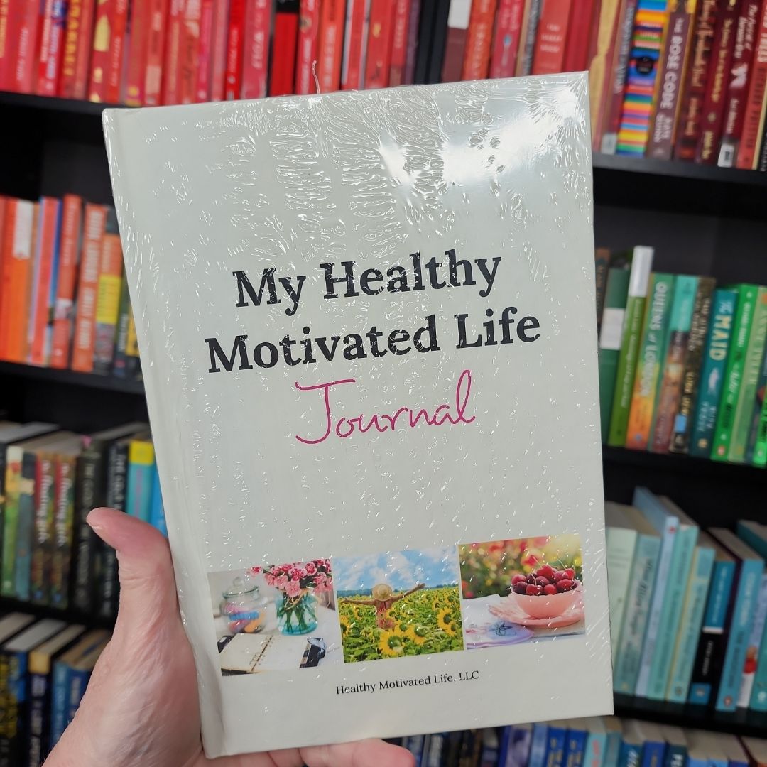 Healthy Motivated Life Journal
